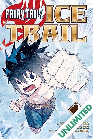 Fairy Tail: Ice Trail Vol. 2